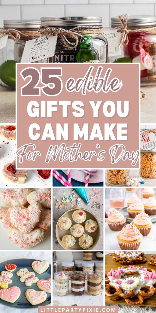 Collage of images edible gift ideas for Mother's Day