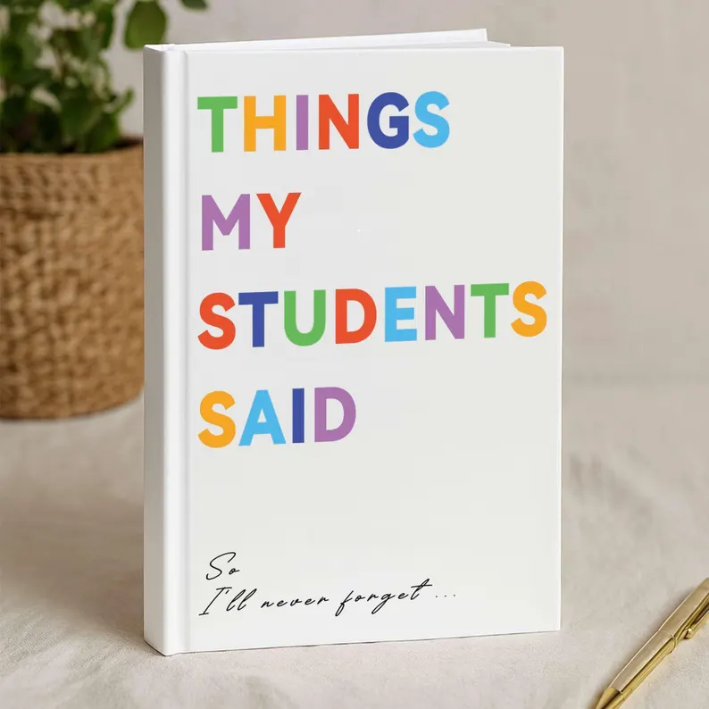 Things My Students Said Journal Etsy