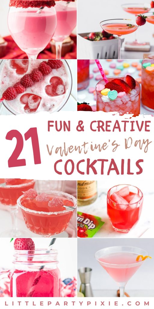 Eight colorful close-ups of Valentine's Day Cocktails, including pink drinks in various glasses, some garnished with raspberries, strawberries, candy hearts, and sugar rims.