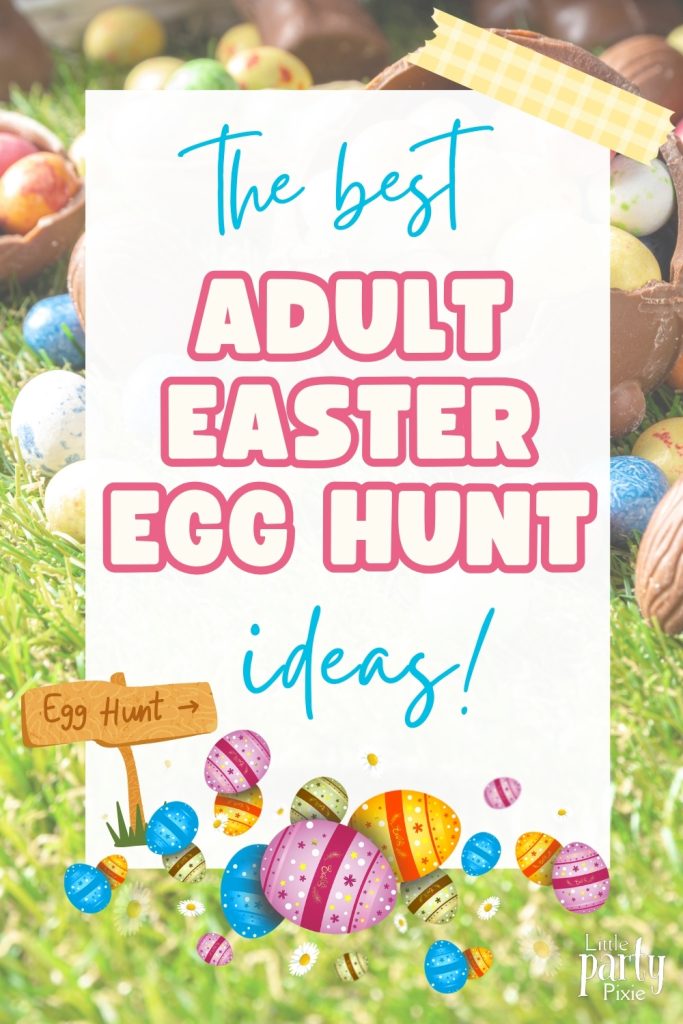 Easter eggs in grass with a text overlay the best adult easter egg hunt ideas