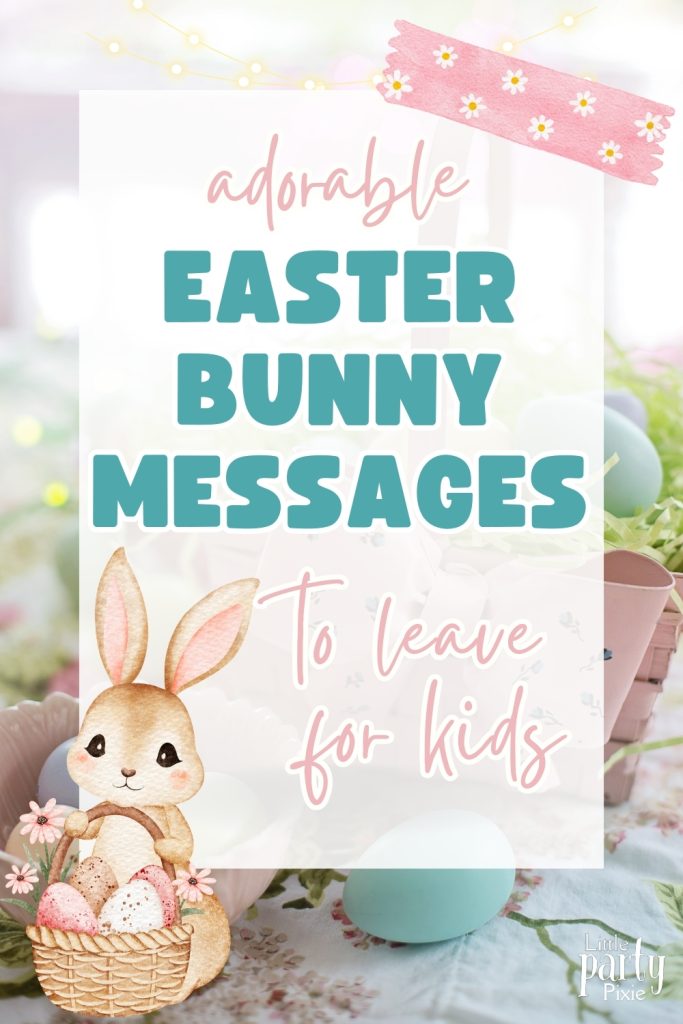 easter basket with text overlay adorable easter bunny messages to leave for kids