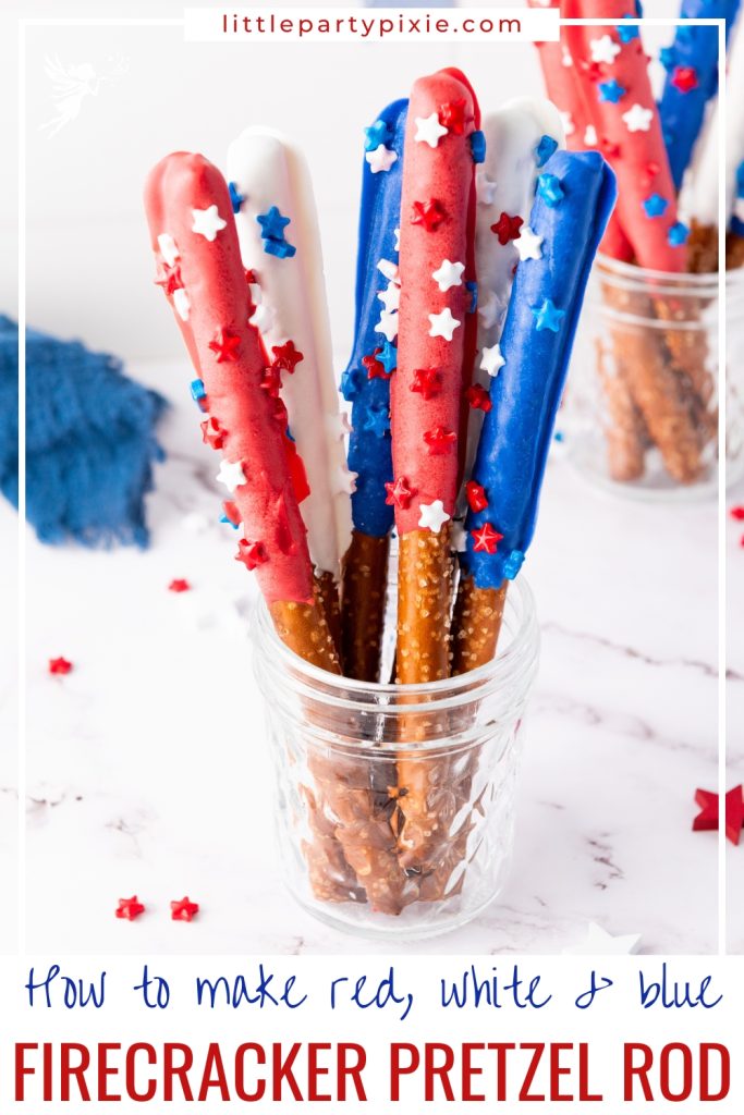Patriotic Red White Blue Firecracker Pretzel Rods recipe with chocolate-dipped pretzels and star sprinkles in jar.