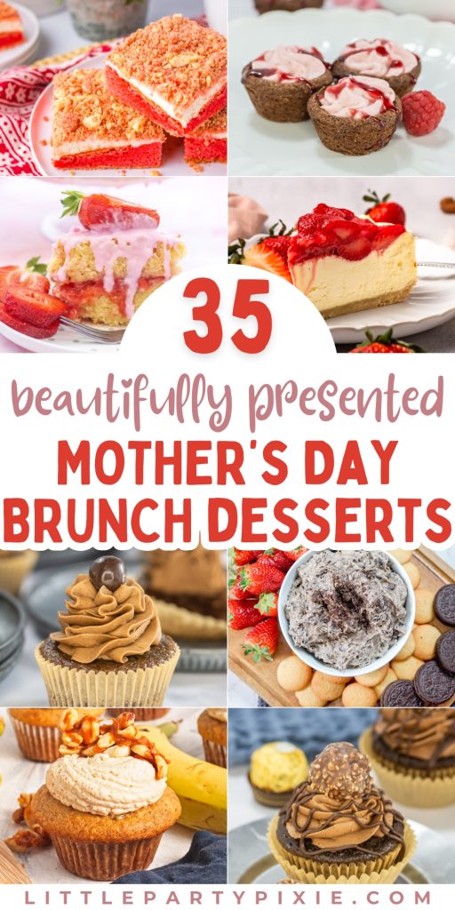 collage of images spring dessert ideas with tect overlay 35 beautifully presented mothers day brunch desserts