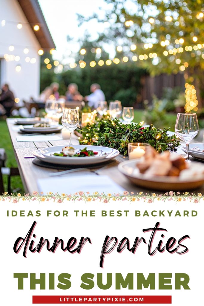 an elegant outdoor dining table setting; text overlay ideas for the best backyard dinner parties this summer