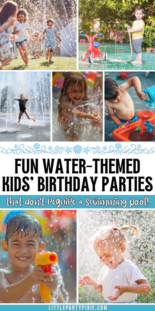 collage of images children playing in different types of sprinklers and water play settings with text overlay fun water-themed kids' birthday parties