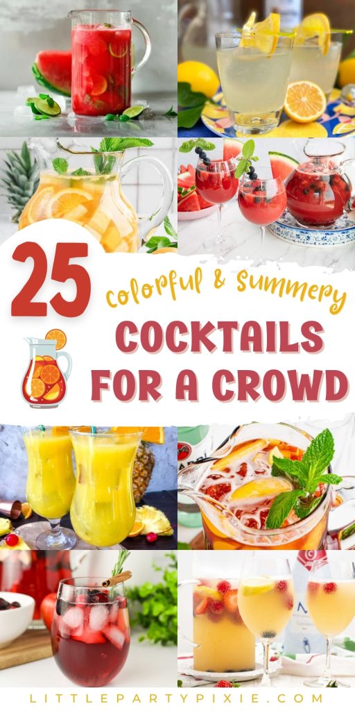 Bright and colorful big batch cocktails perfect for summer entertaining and parties.