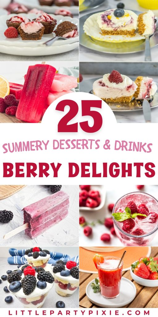 Summer berry dessert recipes featuring berry cheesecakes, popsicles, parfaits, brownies, and refreshing fruit drinks perfect for warm weather parties and sweet seasonal treats