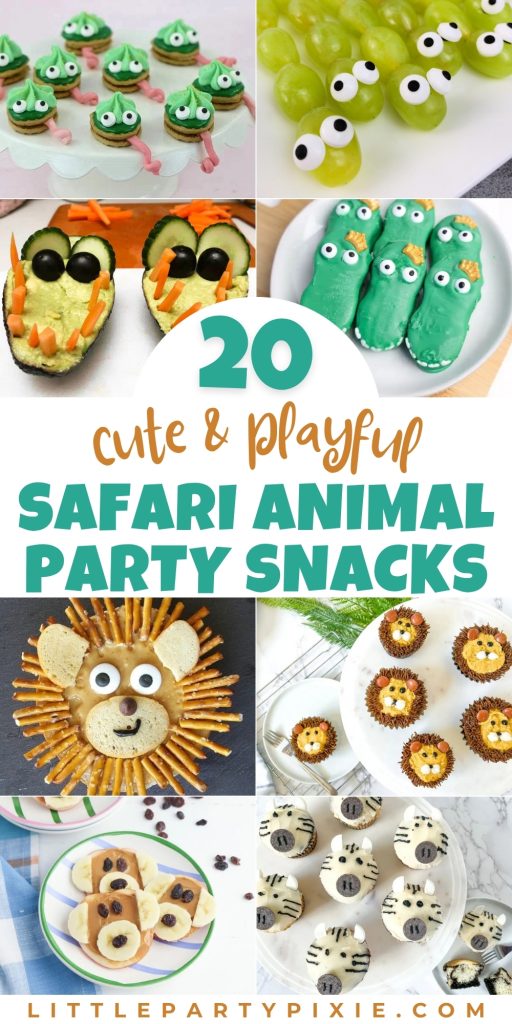 Collage of cute safari animal party snacks including lion cupcakes, crocodile cookies, zebra cupcakes, and grape caterpillars — fun and creative safari party food ideas for kids.