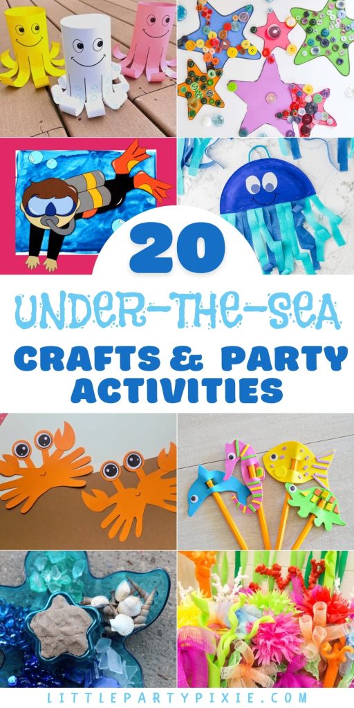 A collage of under the sea party crafts and activities including paper tube octopus, button starfish, scuba diver art, paper plate jellyfish, handprint crabs, foam sea creature pencil toppers, sensory play and pipe cleaner coral reef