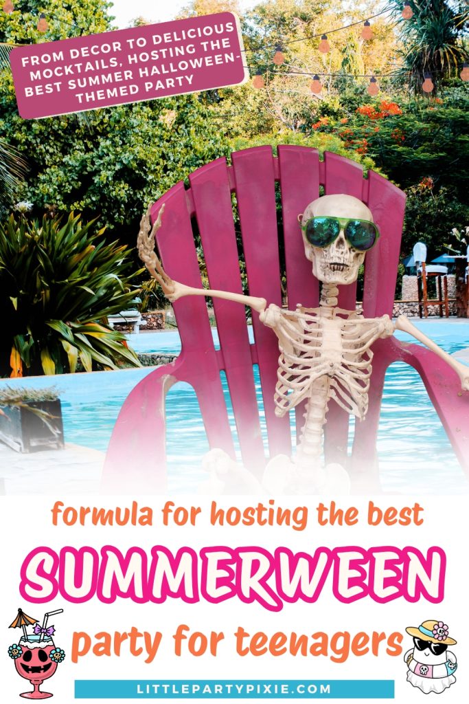 skeleton in a pink sun chair by the swimming pool with text overlay formula for hosting the best summerween party for teens