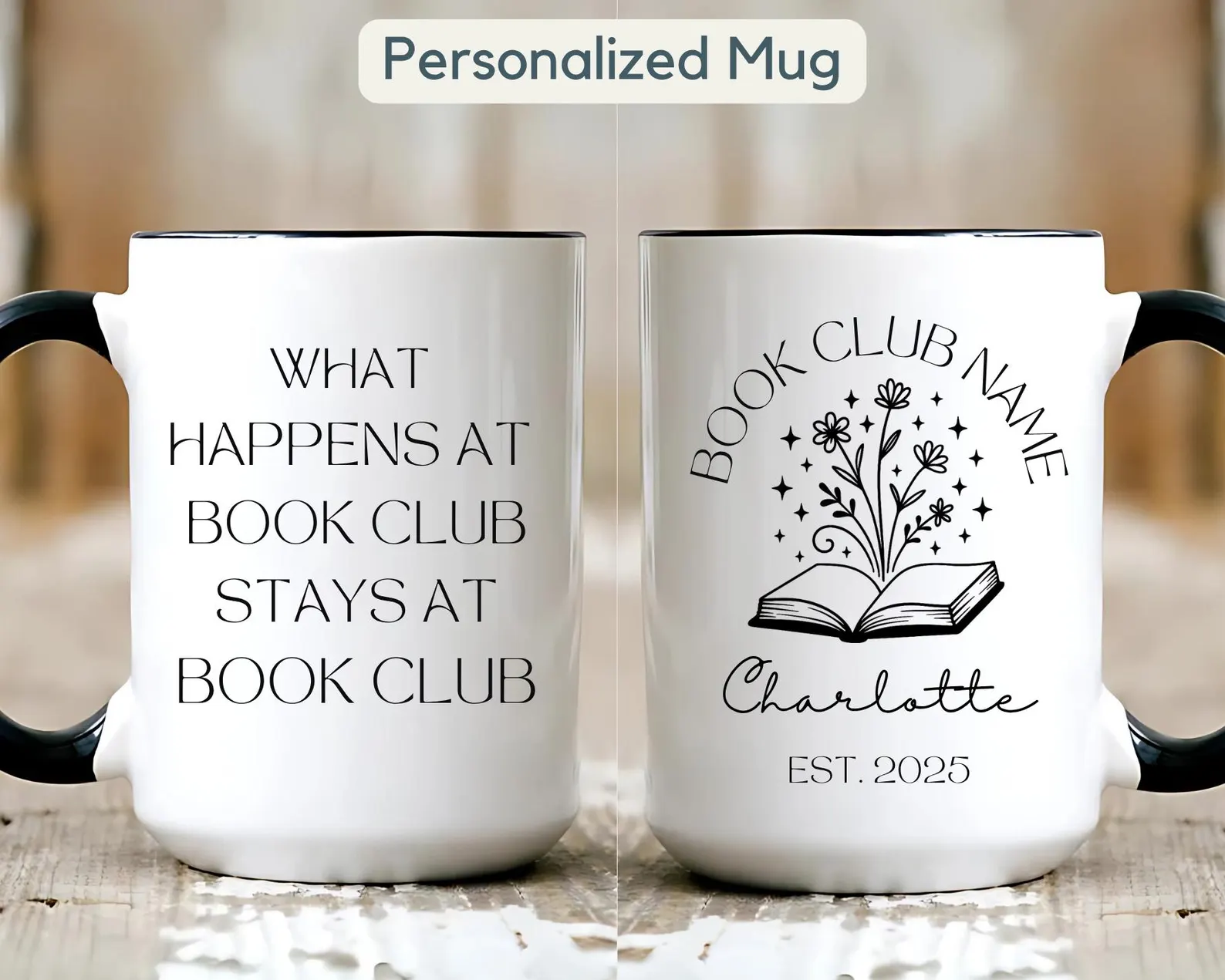 Personalized What Happens at Book Club Stays at Book Club black accent mug with custom name and club name, a witty book club squad gifts everyone will love.
